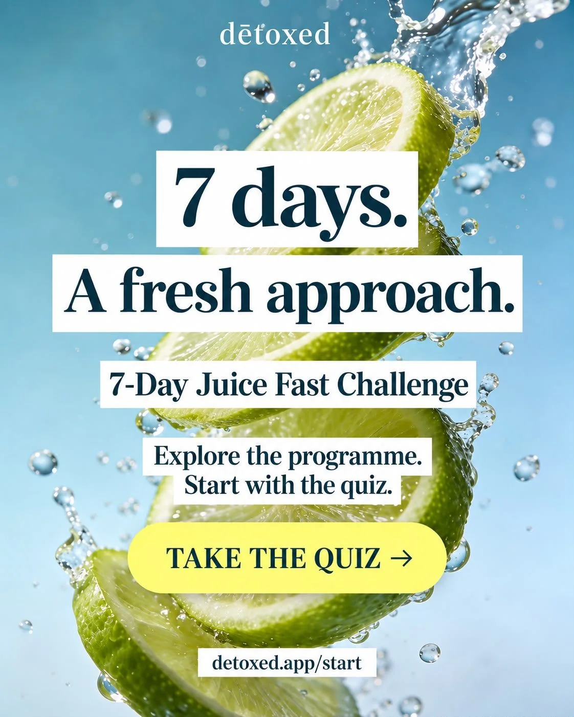 The dētoxed 7 days fresh approach poster with lime and water